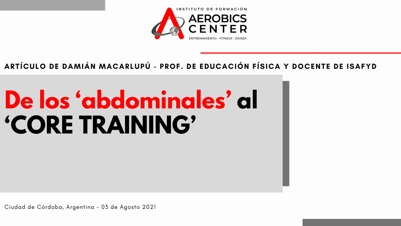 De los ‘abdominales’ al ‘CORE TRAINING’