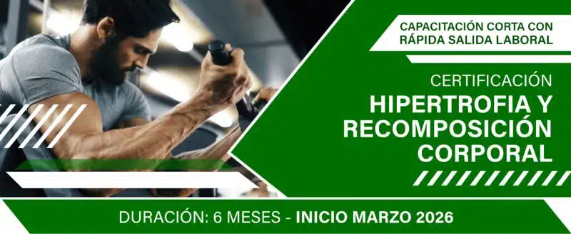 Certificación en entrenamiento para la hipertrofia muscular y recomposición corporal