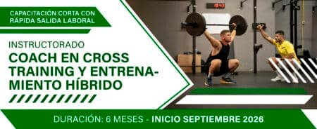 Instructorado en Coach en Cross Training y Entrenamiento Híbrido (100% Online)