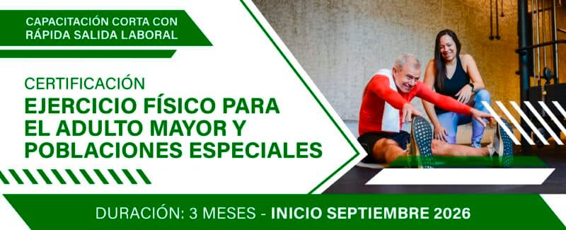 Especialización en Ejercicio Físico para el adulto mayor y poblaciones especiales
